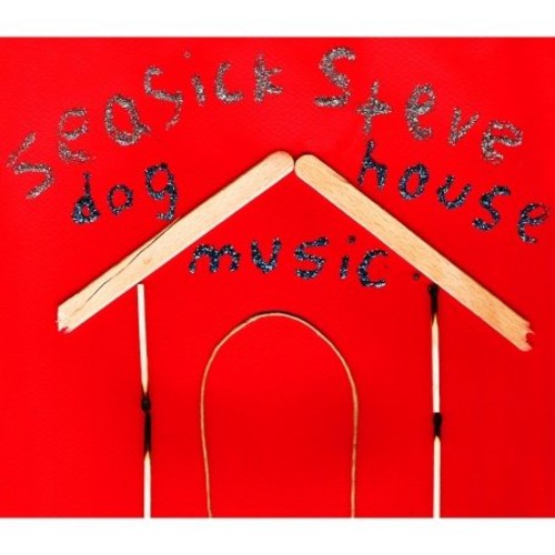 Seasick Steve - Dog House Music [Digipak]