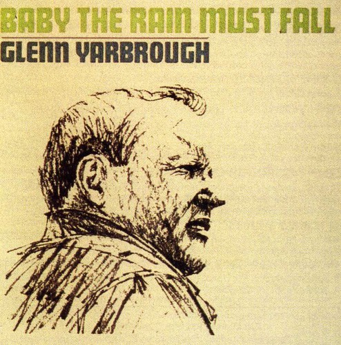 Glenn Yarbrough - Baby the Rain Must Fall