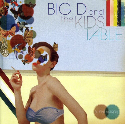 Big D & The Kids Table - Fluent in Stroll