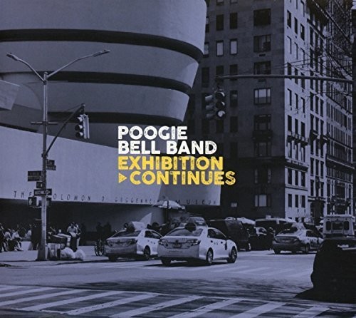 Poogie Bell Band - Exhibition Continues