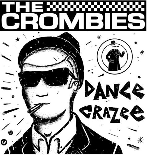 Crombies - Dance Crazee