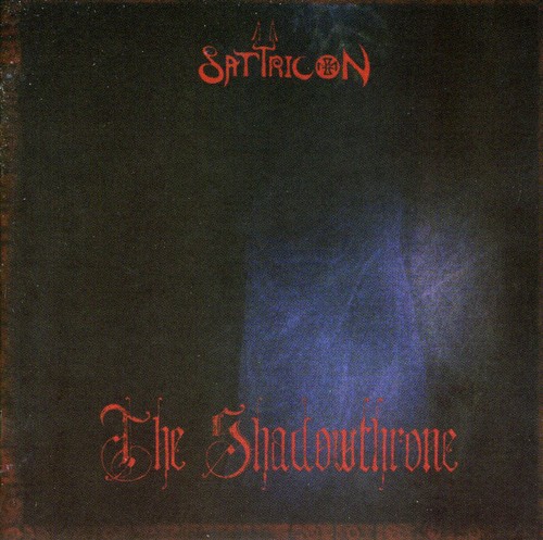 Satyricon - Shadowthrone [Import]