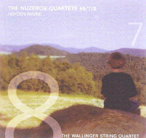 The Wallinger String Quartet - Nuzerov Qrt 6/7/8