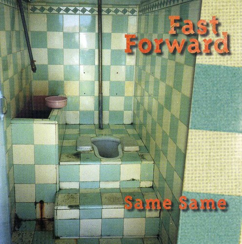 Fast Forward - Same Same