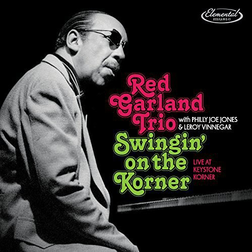 Red Garland Trio - Swingin on the Korner: Live at Keystone Korner