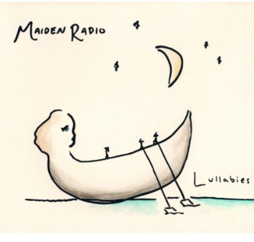 Maiden Radio - Lullabies