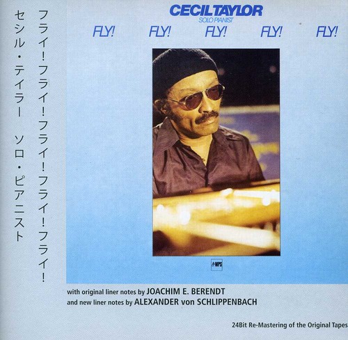 Cecil Taylor - Fly! Fly! Fly! Fly! Fly!