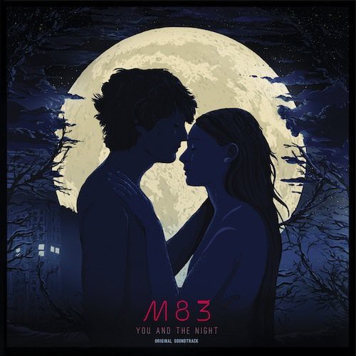 M83 - You & The Night (Original Soundtrack) [Vinyl]