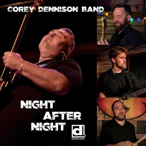 Corey Dennison - Night After Night