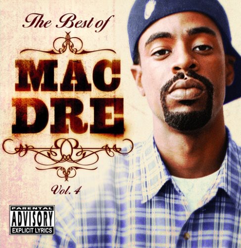 Mac Dre - Vol. 4-Best Of Mac Dre