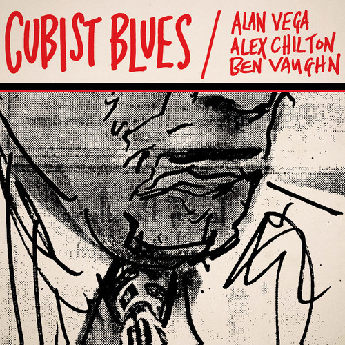 Alan Vega - Cubist Blues [Remastered] [Download Included]