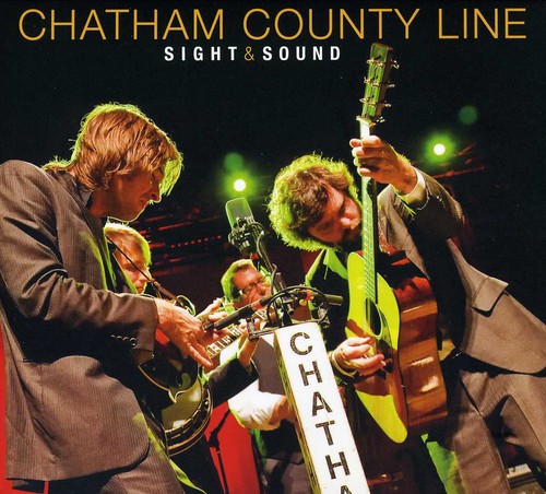 Chatham County Line - Sight and Sound
