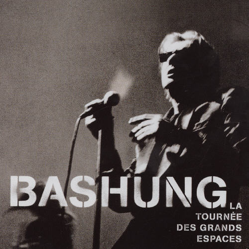Alain Bashung - Tournee Des Grands Espaces