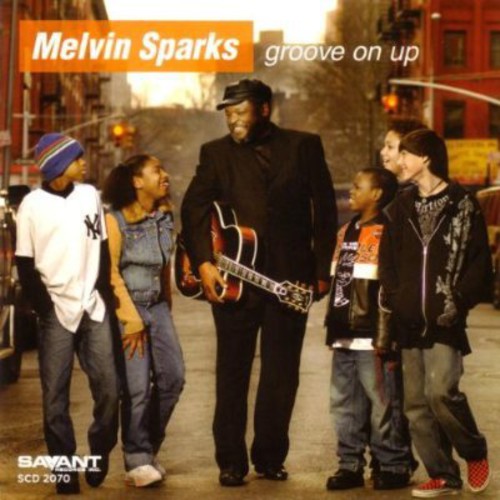 Melvin Sparks - Groove on Up