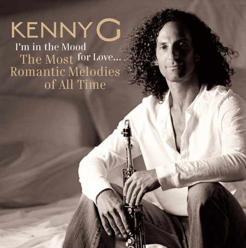 Kenny G - I'm In The Mood For Love Most Romantic Melodies