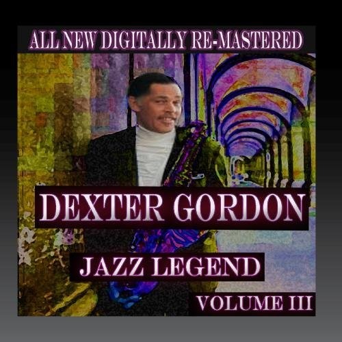 Dexter Gordon - Dexter Gordon - Volume 3