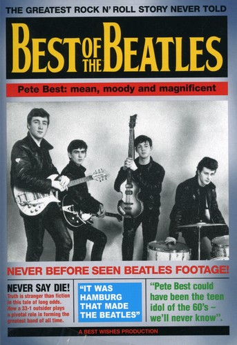 Pete Best - Best of the Beatles: Pete Best: Mean, Moody and Magnificent