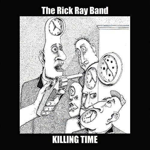 Rick Ray Band - Killing Time