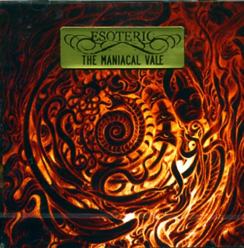 Esoteric - The Maniacal Vale