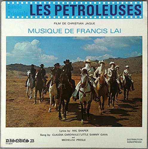 Francis Lai - Les Petroleuses (The Legend of Frenchie King) (Original Soundtrack)