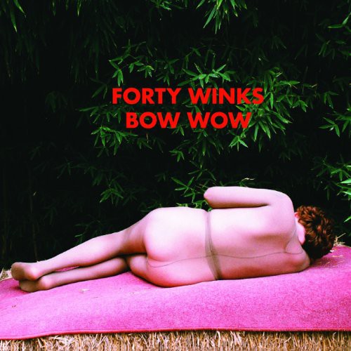 Forty Winks - Bow Wow
