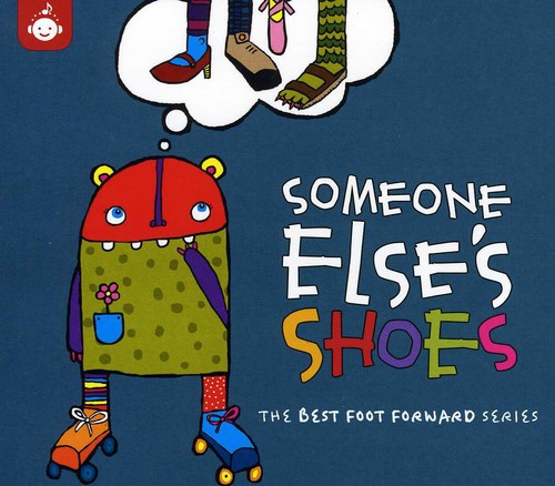 Someone Else's Shoes - Best Foot Forward Children's Music Series