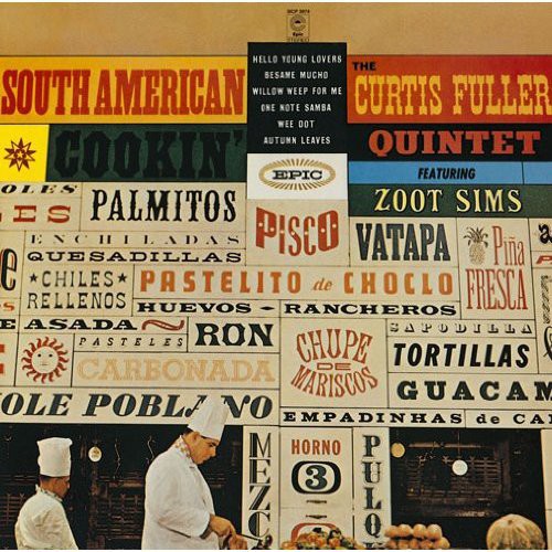 Curtis Fuller - South American Coockin