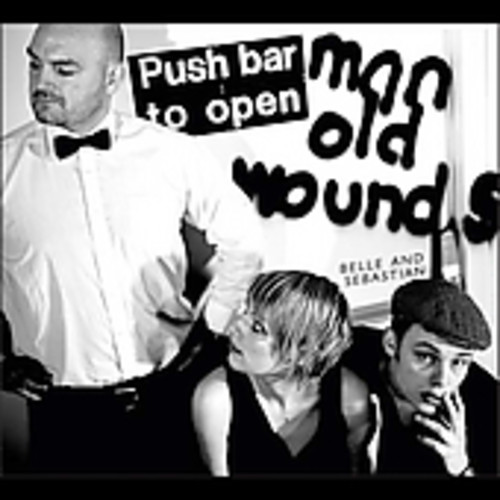 Belle And Sebastian - Push Barman to Open Old Wounds