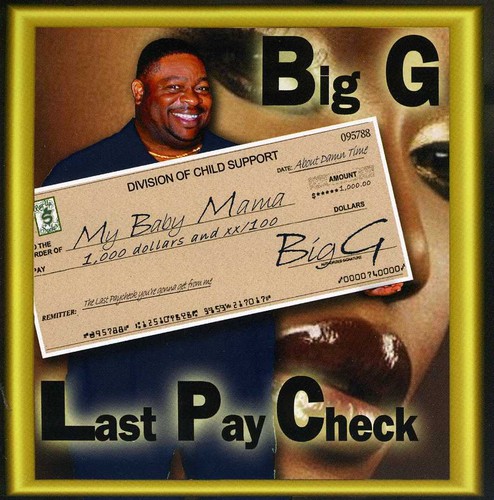 Big G - Last Pay Check