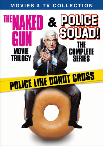 The Naked Gun Trilogy & Police Squad!: The Complete Series