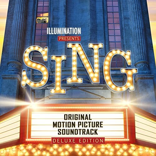Various Artists - Sing [Deluxe Original Motion Picture Soundtrack]