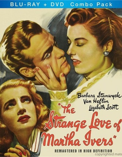 Strange Love of Martha Ivers - The Strange Love of Martha Ivers