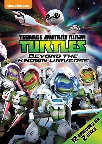 Teenage Mutant Ninja Turtles: Beyond the Known - Teenage Mutant Ninja Turtles: Beyond the Known Universe