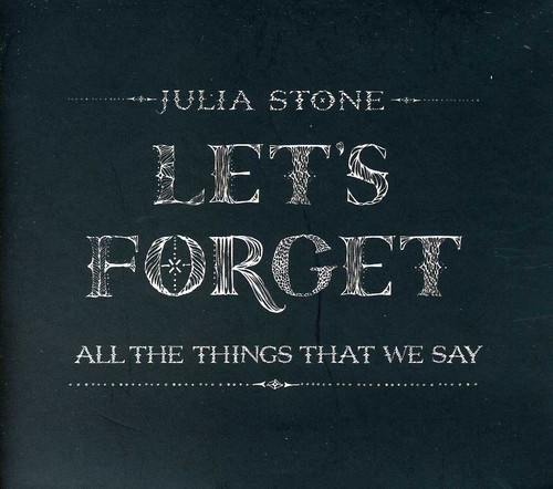 Julia Stone - Let's Forget All The Things That We Say EP [Import]