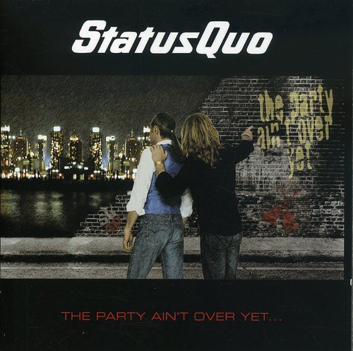 Status Quo - Party Ain't Over Yet [Import]