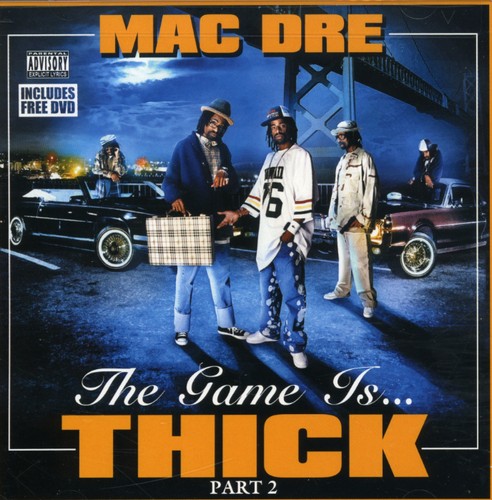 Mac Dre - Game Is Thick 2