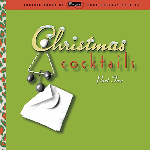 Ultra Lounge Christmas Cocktails 2 / Various - Ultra Lounge: Christmas Cocktails Vol. 2 [2 LP]