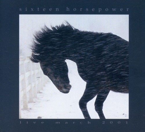 16 Horsepower - Live March 2001