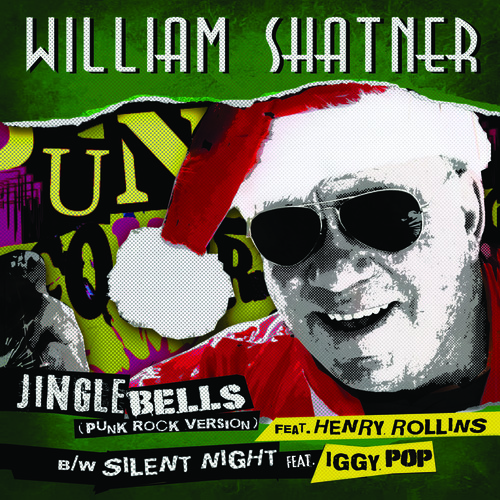 William Shatner - Jingle Bells (Punk Rock Version) [Limited Edition Green Vinyl Single]