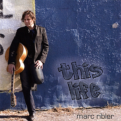Marc Ribler - This Life