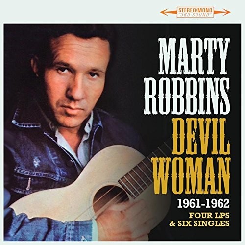 Marty Robbins - Devil Woman: Four LPs & Six Singles 1961-1962
