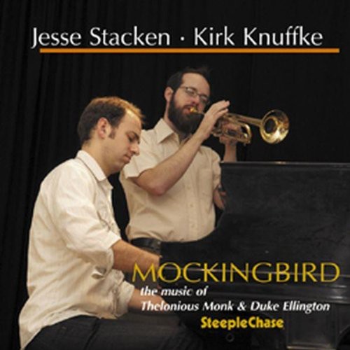 Kirk Knuffke & Jesse Stacken - Mockingbird