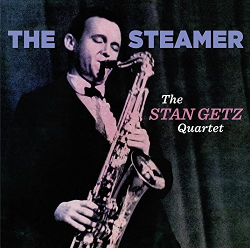 Stan Getz - Steamer