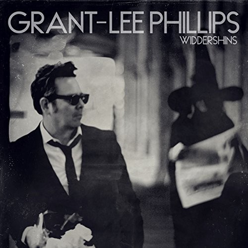 Grant-Lee Phillips - Widdershins [LP]