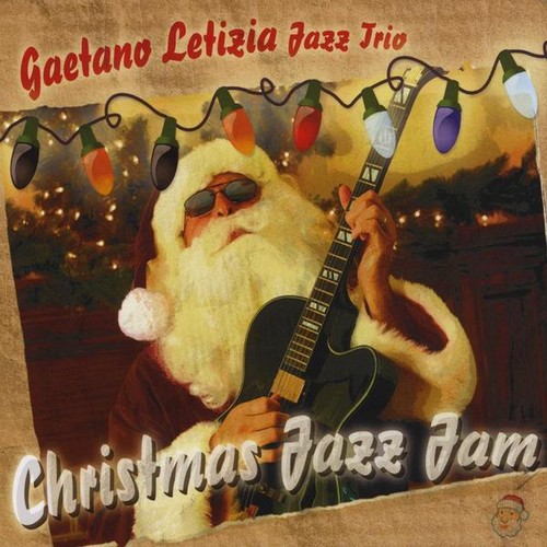 Gaetano Letizia - Christmas Jazz Jam [Digipak]