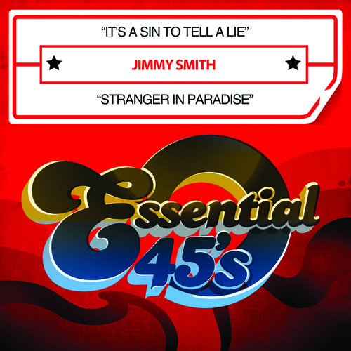 Jimmy Smith - It's a Sin to Tell a Lie / Stranger in Paradise