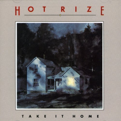 Hot Rize - Take It Home