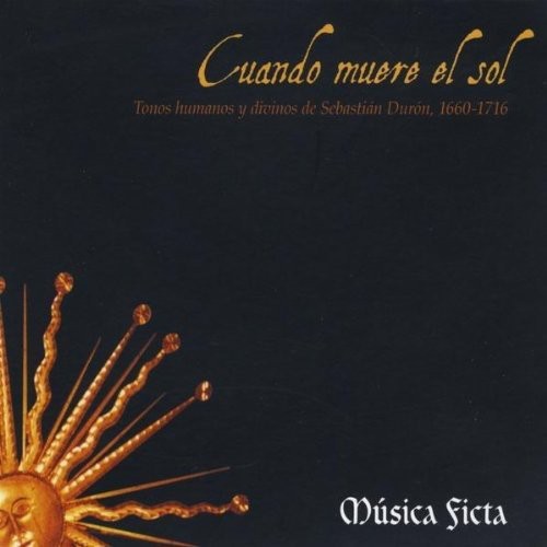 Musica Ficta - Cuando Muere El Sol