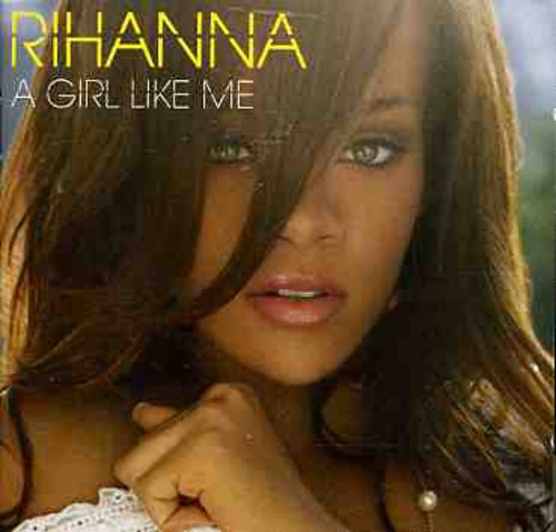 Rihanna - A Girl Like Me [Import]