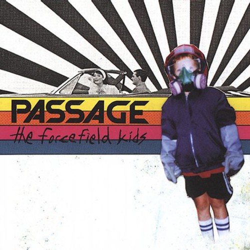 Passage - Forcefield Kids
